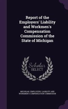 Cover Report of the Employers' Liability and Workmen's Compensation Commission of the State of Michigan