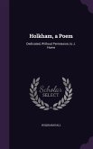 Holkham, a Poem: Dedicated, Without Permission, to J. Hume