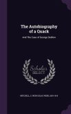 The Autobiography of a Quack: And The Case of George Dedlow