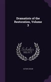 Dramatists of the Restoration, Volume 3