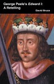 George Peele's Edward I