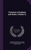 Visitation of England and Wales, Volume 12