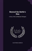 Beyond the Battle's Rim