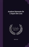 Analyse Raisonée De L'esprit Des Loix