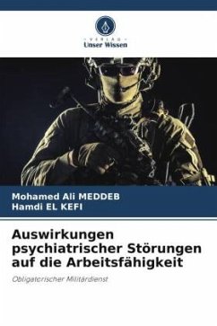 Auswirkungen psychiatrischer Störungen auf die Arbeitsfähigkeit - MEDDEB, Mohamed Ali;El Kefi, Hamdi