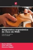 Diagnóstico ergonómico do risco de MSD: