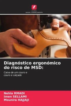 Diagnóstico ergonómico do risco de MSD: - Rmadi, Nehla;SELLAMI, Imen;Hajjaji, Mounira