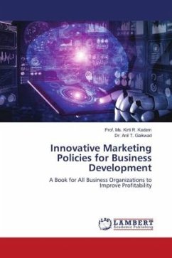 Innovative Marketing Policies for Business Development - Kadam, Prof. Ms. Kirti R.;Gaikwad, Anil T.