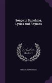 Songs in Sunshine, Lyrics and Rhymes