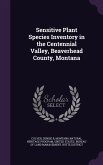 Sensitive Plant Species Inventory in the Centennial Valley, Beaverhead County, Montana