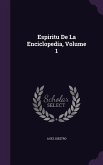 Espiritu De La Enciclopedia, Volume 1