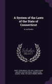 A System of the Laws of the State of Connecticut: In six Books