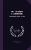 The History of Massachusetts: Commonwealth Period [1775-1820