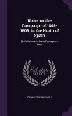 Notes on the Campaign of 1808-1809, in the North of Spain
