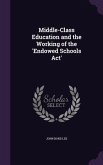 Middle-Class Education and the Working of the 'Endowed Schools Act'