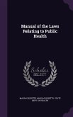 MANUAL OF THE LAWS RELATING TO