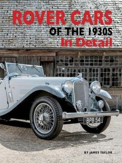 Rover Cars of the 1930s In Detail - Taylor, James