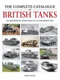 The Complete Catalogue of British Tanks