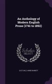 An Anthology of Modern English Prose (1741 to 1892)
