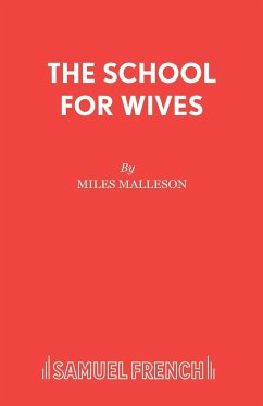 THE SCHOOL FOR WIVES