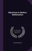 Mysticism In Modern Mathematics