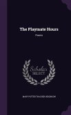 The Playmate Hours: Poems