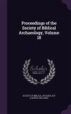 Proceedings of the Society of Biblical Archaeology, Volume 18