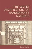 The Secret Architecture of Shakespeare's Sonnets