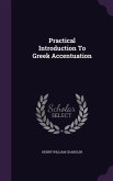 Practical Introduction To Greek Accentuation
