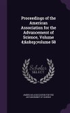 Proceedings of the American Association for the Advancement of Science, Volume 4; volume 58
