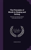 The Principles of Musik in Singing and Setting