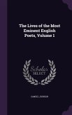 The Lives of the Most Eminent English Poets, Volume 1