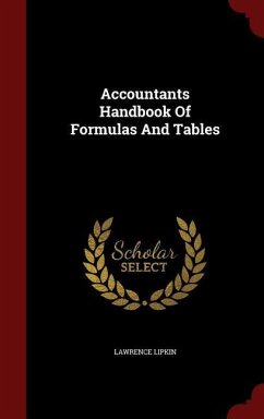 Accountants Handbook Of Formulas And Tables - Lipkin, Lawrence