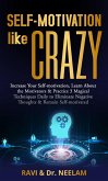 Self-motivation Like Crazy (Self-Help Master Series, #1) (eBook, ePUB)