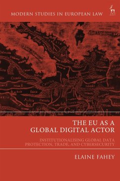 The EU as a Global Digital Actor (eBook, ePUB) - Fahey, Elaine