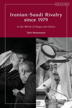 Iranian-Saudi Rivalry since 1979 (eBook, ePUB) - Mohammad, Talal