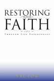 Restoring Your Faith Through Life Experiences (eBook, ePUB)