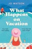 What Happens On Vacation (eBook, ePUB)