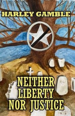 Cover Neither Liberty Nor Justice (eBook, ePUB)