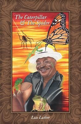 The Caterpillar & The Spider (eBook, ePUB) The Caterpillar & The Spider (eBook, ePUB)