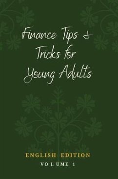 Cover Finance Tips and Tricks for Young Adults (eBook, ePUB)
