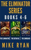 The Eliminator Series Books 4-6 (eBook, ePUB)