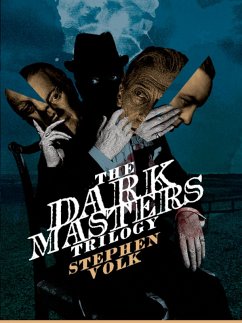 The Dark Masters Trilogy (eBook, ePUB) - Volk, Stephen