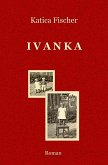 Ivanka (eBook, ePUB)