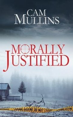 Morally Justified (eBook, ePUB) - Mullins, Cam