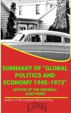 Summary Of &quote;Global Politics And Economy, 1945-1973&quote; By José Pierri (UNIVERSITY SUMMARIES) (eBook, ePUB)