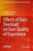 Effects of Data Overload on User Quality of Experience (eBook, PDF)