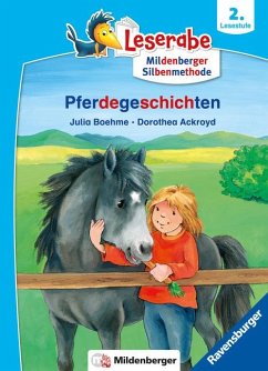 Pferdegeschichten - Leserabe ab 2. Klasse - Erstlesebuch für Kinder ab 7 Jahren (mit Mildenberger Silbenmethode) - Boehme, Julia