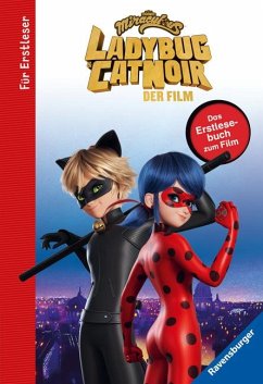 Miraculous: Ladybug und Cat Noir - Das Erstlesebuch zum Film - Scheller, Anne