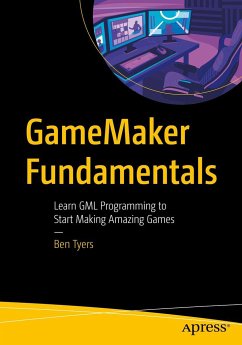 Gamemaker Fundamentals - Tyers, Ben